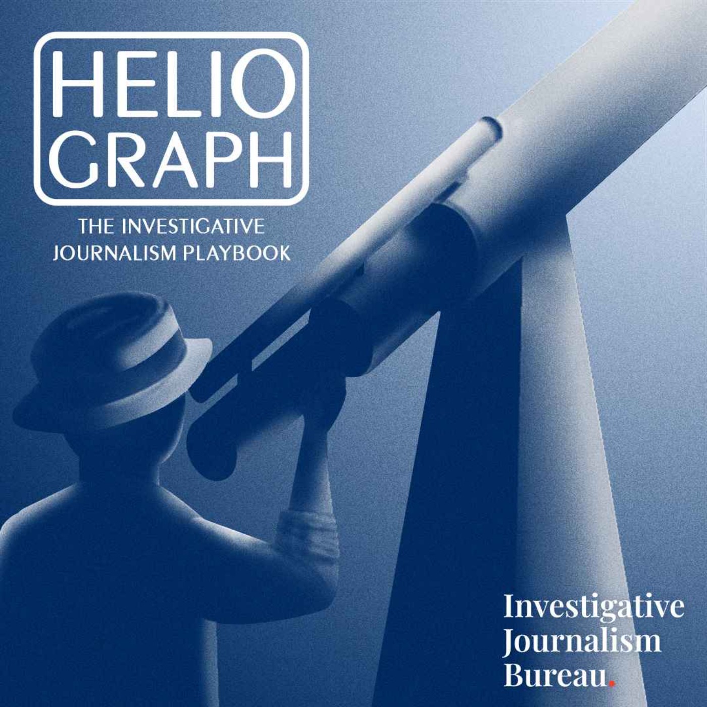 The Investigative Journalism Bureau Launches New Podcast, ‘Heliograph ...